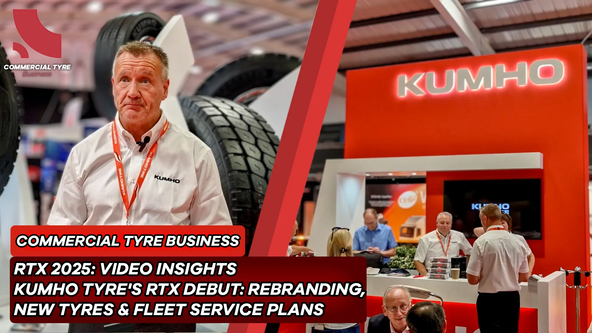 CTB RTX Video Insights Episode #7, featuring Kumho Tyre